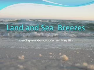 Land and Sea Breezes