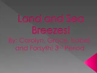 Land and Sea Breezes!