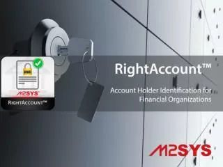 RightAccount™ - Biometric Account Holder Identification For