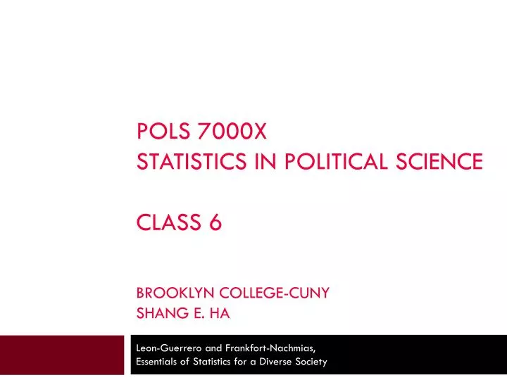 pols 7000x statistics in political science class 6 brooklyn college cuny shang e ha