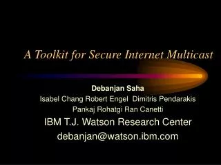 a toolkit for secure internet multicast