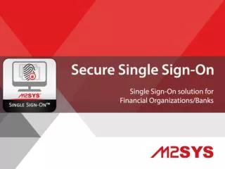 Secure Single Sign On Solution for Financial Organizations/B