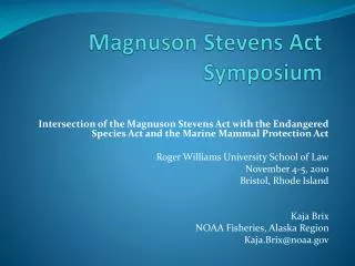 Magnuson Stevens Act Symposium