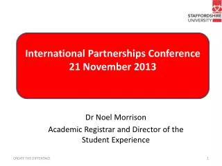International Partnerships Conference 21 November 2013