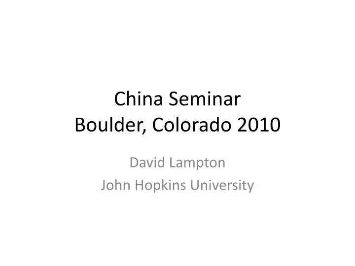 china seminar boulder colorado 2010