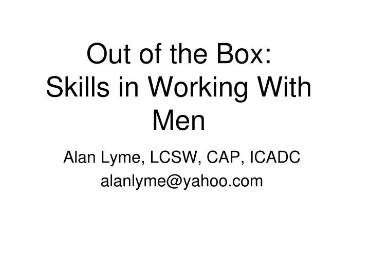 out of the box skills in working with men