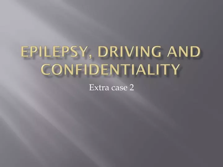 epilepsy driving and confidentiality