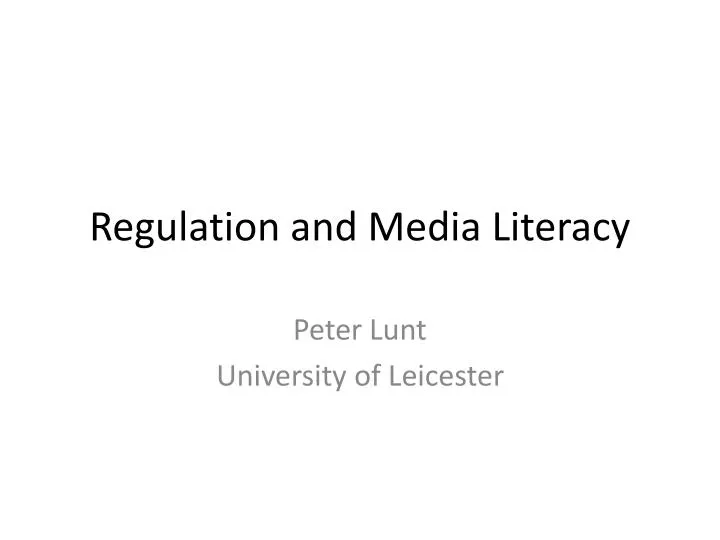 regulation and media l iteracy