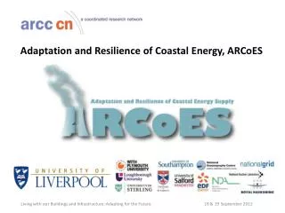 Adaptation and Resilience of Coastal Energy, ARCoES