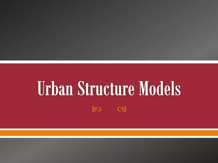urban structure models