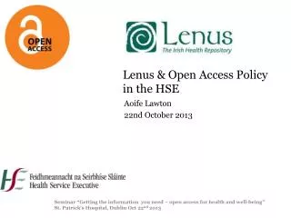 Lenus &amp; Open Access Policy in the HSE