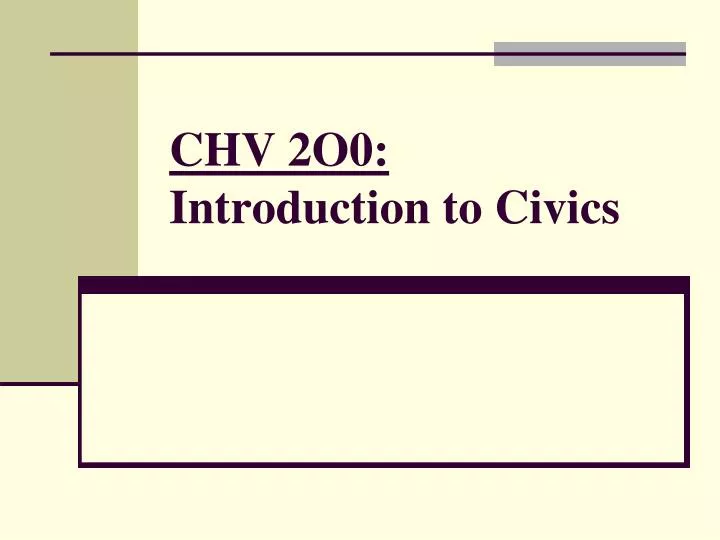 chv 2o0 introduction to civics
