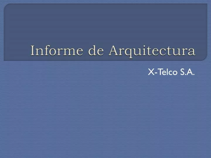 informe de arquitectura