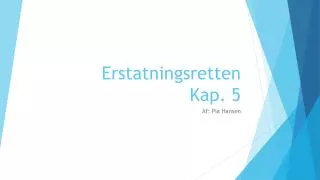 erstatningsretten kap 5