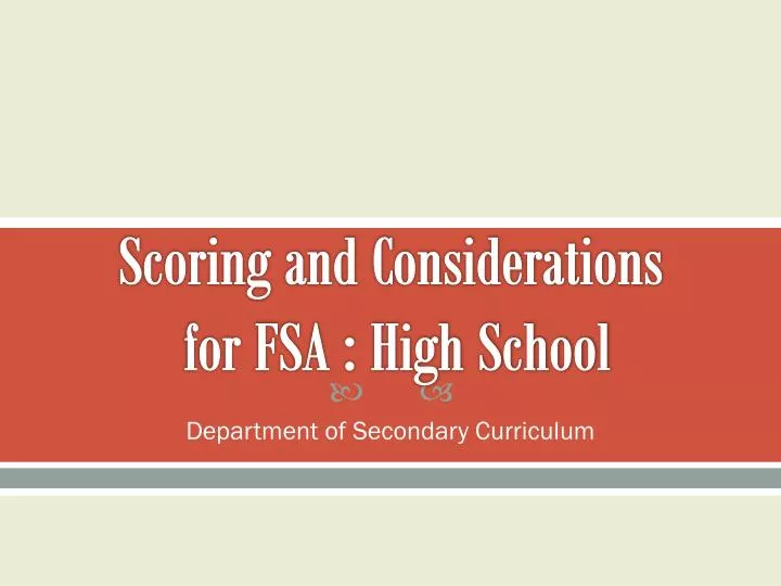 scoring and considerations for fsa high school