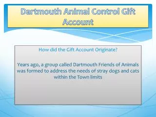 Dartmouth Animal Control Gift Account