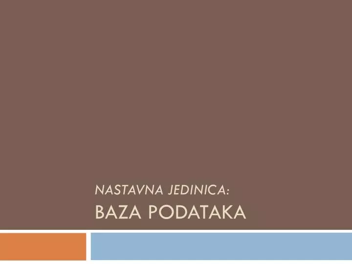 nastavna jedinica baza podataka