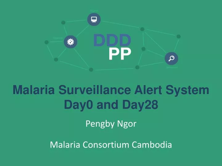 malaria surveillance alert system day0 and day28