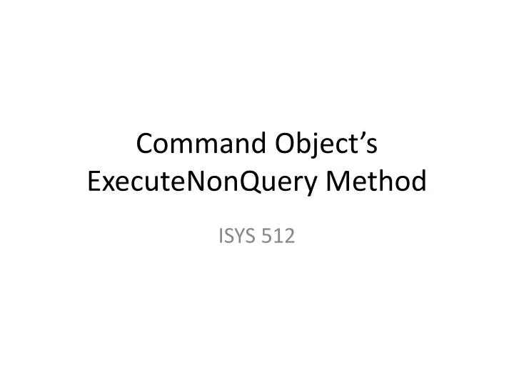 command object s executenonquery method