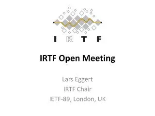IRTF Open Meeting