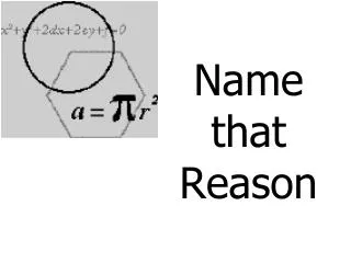 Name that Reason