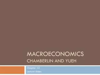 Macroeconomics Chamberlin and Yueh