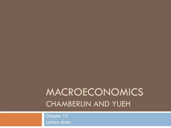 macroeconomics chamberlin and yueh