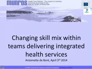 Changing skill mix within teams delivering integrated health services