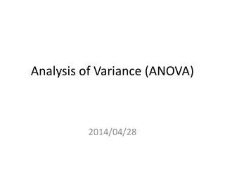 Analysis of Variance (ANOVA)