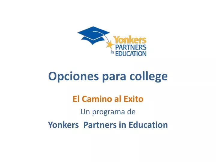 opciones para college