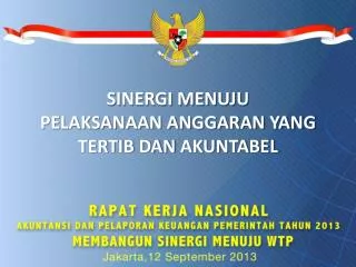 SINERGI MENUJU PELAKSANAAN ANGGARAN YANG TERTIB DAN AKUNTABEL