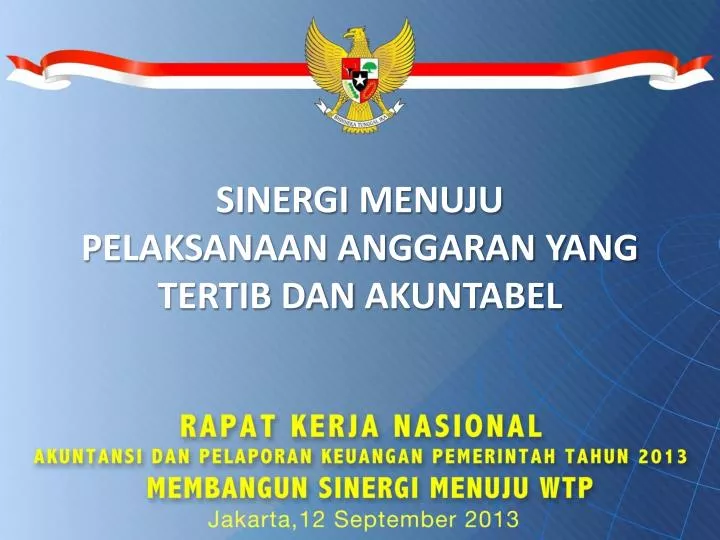 sinergi menuju pelaksanaan anggaran yang tertib dan akuntabel