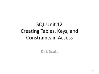 SQL Unit 12 Creating Tables, Keys, and Constraints in Access