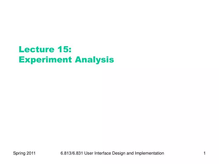 lecture 15 experiment analysis