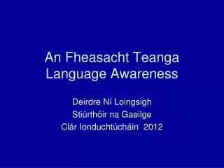 An Fheasacht Teanga Language Awareness