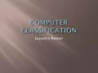 Computer Classification
