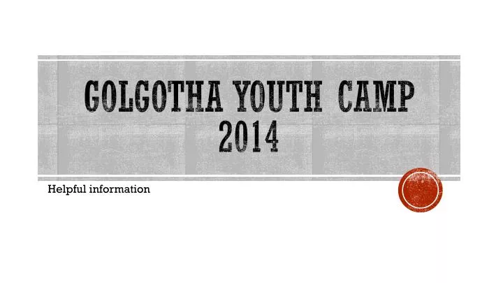 golgotha youth camp 2014