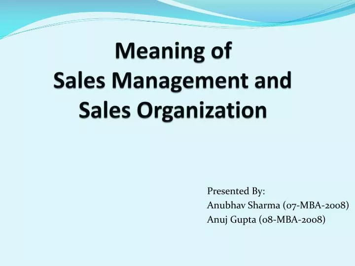 meaning of sales management and sales organization