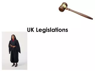 UK Legislations