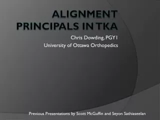 Alignment Principals in TKA