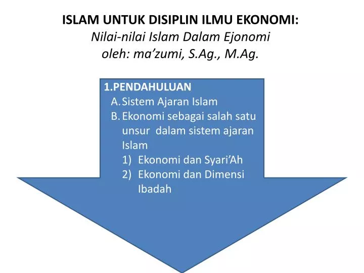 islam untuk disiplin ilmu ekonomi nilai nilai islam dalam ejonomi oleh ma zumi s ag m ag