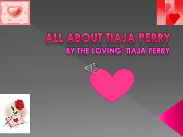 all about tiaja perry