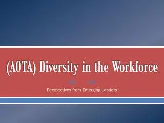 (AOTA) Diversity in the Workforce