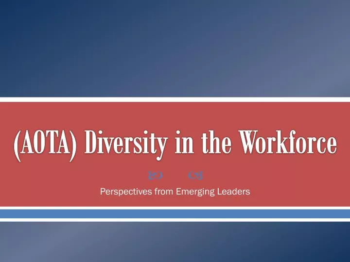 aota diversity in the workforce