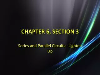 Chapter 6, Section 3