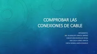 comprobar las conexiones de cable