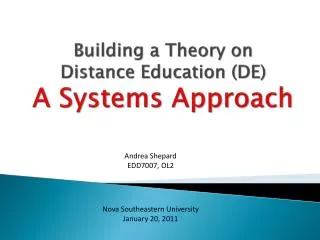 Building a Theory on Distance Education (DE) A Systems Approach