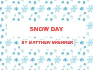snow day