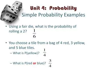Unit 4: Probability Simple Probability Examples