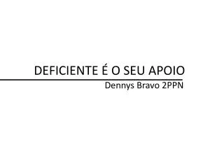 deficiente o seu apoio